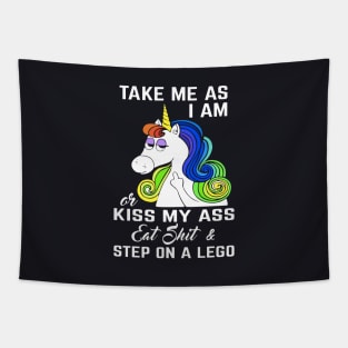 Take Me As I Am Unicorn Meme T Shirts Tapestry