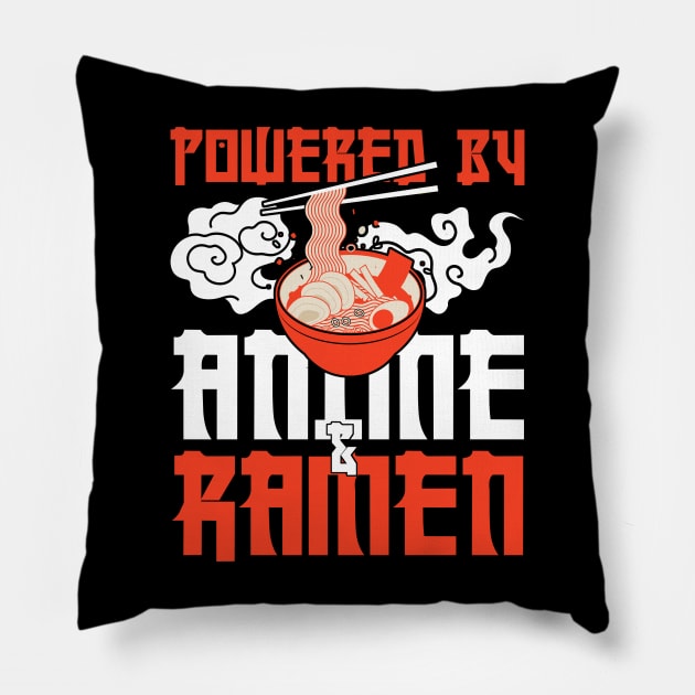 powered by anime and ramen - anime and ramen design Pillow by savage land 