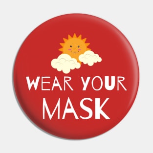 Wear Your Mask Pin