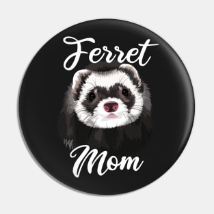 Ferret Mom Pretty Sable Ferret Pin