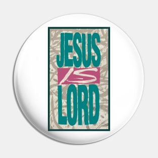 Jesus is Lord Retro Pin