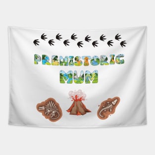 Prehistoric Mum - funny dinosaur shaped letters gift for mum Tapestry