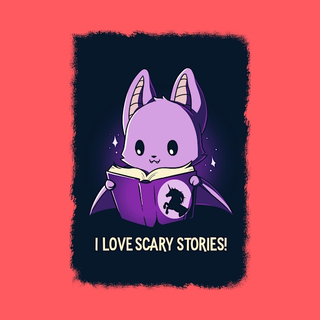 I Love Scary Stories!  Cute Funny Cat Kitten Scary Horror Sarcastic Humor Quote animal Lover Artwork by LazyMice