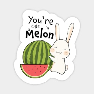 You're One in a Melon Magnet