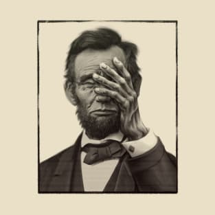 Lincoln Facepalm T-Shirt