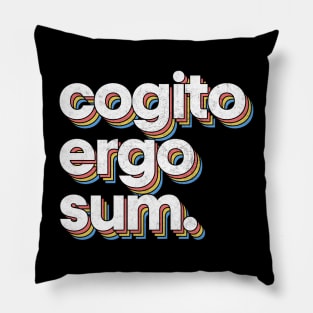 Cogito Ergo Sum - Descartes Philosophy Quote Pillow