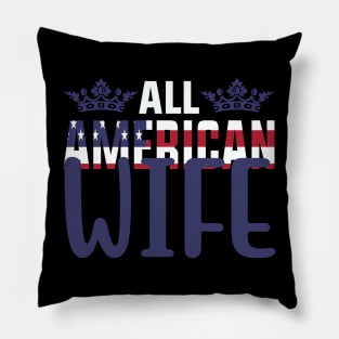 All American Wife Pillow