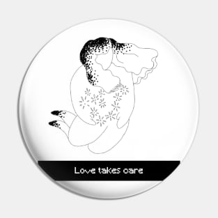 Love Takes Care Pin