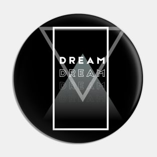 Absract design DREAM Pin