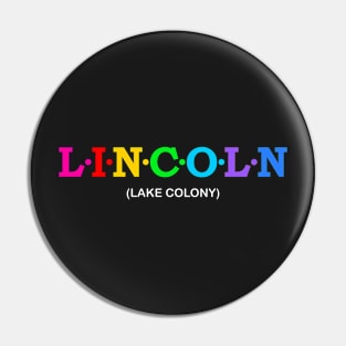 Lincoln - Lake Colony. Pin