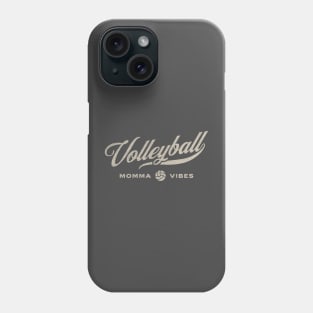 Volleyball Momma Vibes Phone Case