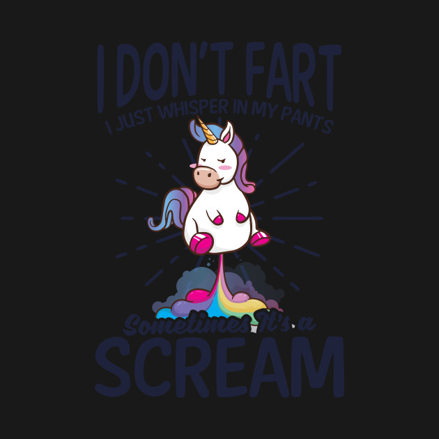 Discover Funny Unicorn Shirt | Don't Fart Whisper In My Pants - Funny Unicorn - T-Shirt