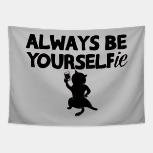 Always Be Yourselfie Tapestry