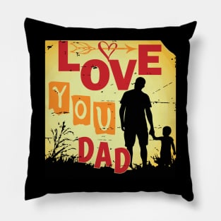 Love You Dad - Father's Day Tshirt Pillow