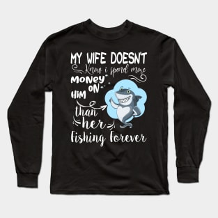 Fishing Quote Long Sleeve T-Shirts for Sale