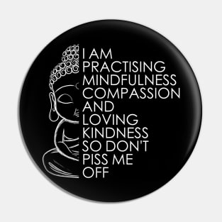 Funny Buddha Quote Pin