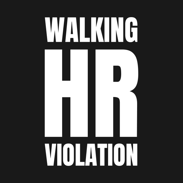 Walking HR Violation by Davidsmith