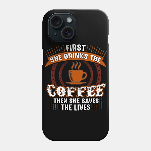 Quote First Coffee Phone Case by Alvd Design