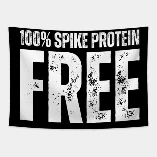 100 % Spike Protein Free Tapestry