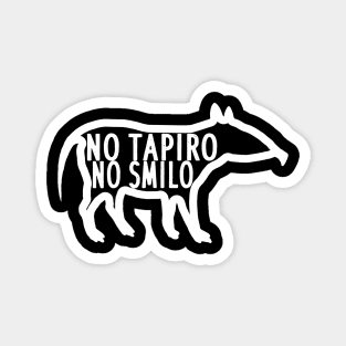 No tapir no smile funny saying random Magnet