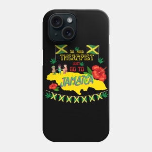 No need therapist, just go to Jamaica Phone Case