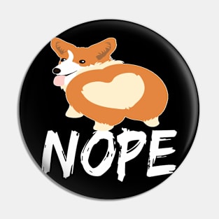 Nope - Corgi (21) Pin