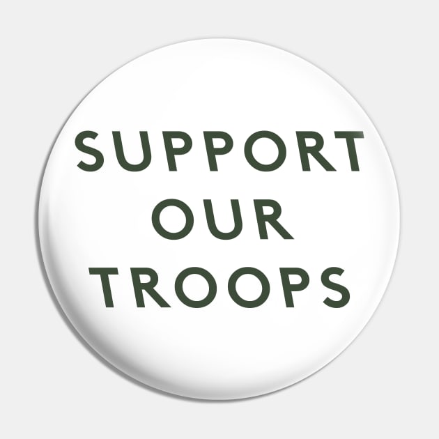 Support Our Troops Pin by calebfaires