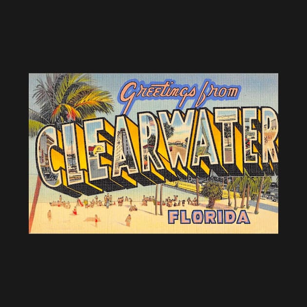 Greetings from Clearwater, Florida - Vintage Large Letter Postcard by Naves