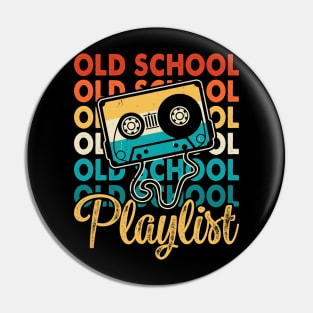 Old School Playlist T shirt For Women Pin