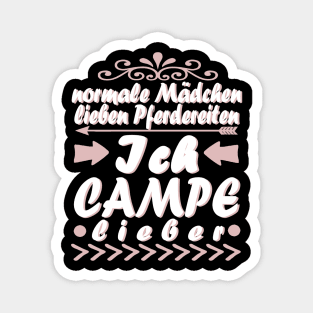 Campen Mädchen Sprüche Geschenk Zelten Magnet