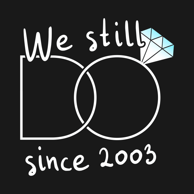 We Still Do since 2003 by hoopoe