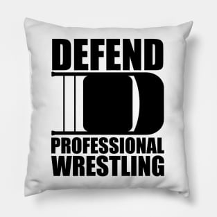 Defend Professional Wrestling Pillow