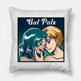 GAL PALS Pillow