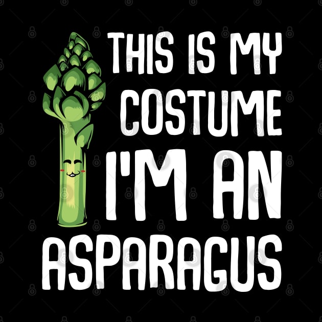 Asparagus - This Is My Costume I'm An Asparagus - Funny Saying by Lumio Gifts