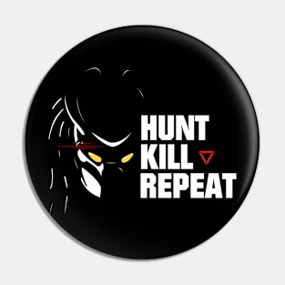 Hunt, Kill, Repeat - PREDATOR Pin