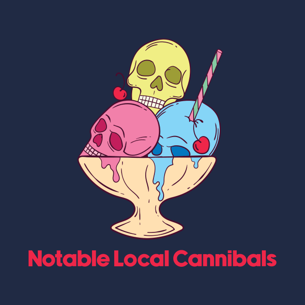 Notable Local Cannibals by novaiden