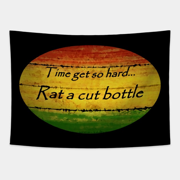 Jamaican Reggae Saying - Rat a cut bottle" Tapestry by Tony Cisse Art Originals