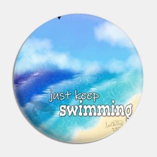 Just Keep Swimming Turtle Beach Pin