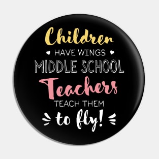 Middle School Teacher Gifts - Beautiful Wings Quote Pin