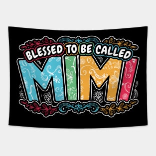 Blessed to be Called Mimi Grandma Gifts Tapestry