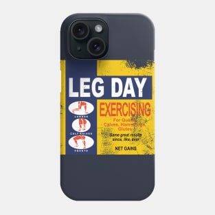 Leg Day (Distressed) Phone Case