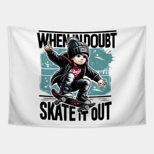 When In Doubt Skate It Out Tapestry