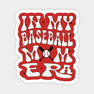 In My Baseball Mom Era Magnet