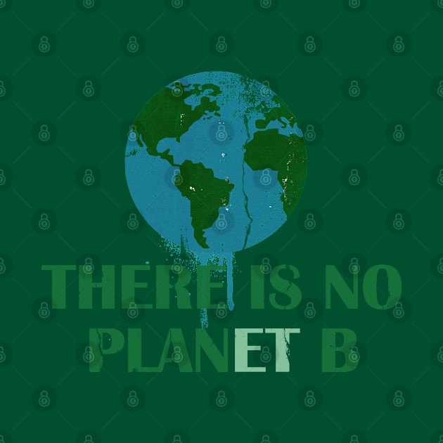 Earth Day ~ No Plan B by EddieBalevo