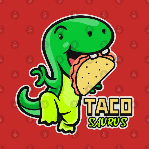 Tacosaurus Funny Taco Dinosaur by Etopix