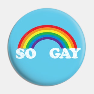 So Gay Pride Shirt, LGBT T-Shirt, Vintage Rainbow Graphic Tee Pin