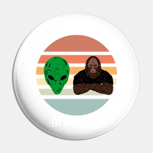 We Don't Believe In Humans Vintage Sunset Alien and Bigfoot Pin