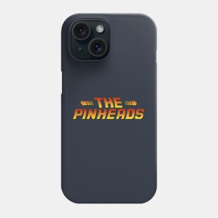 The Pinheads featuring Marty McFly Phone Case