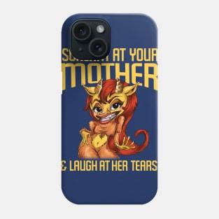 Scream at Your Mother Phone Case