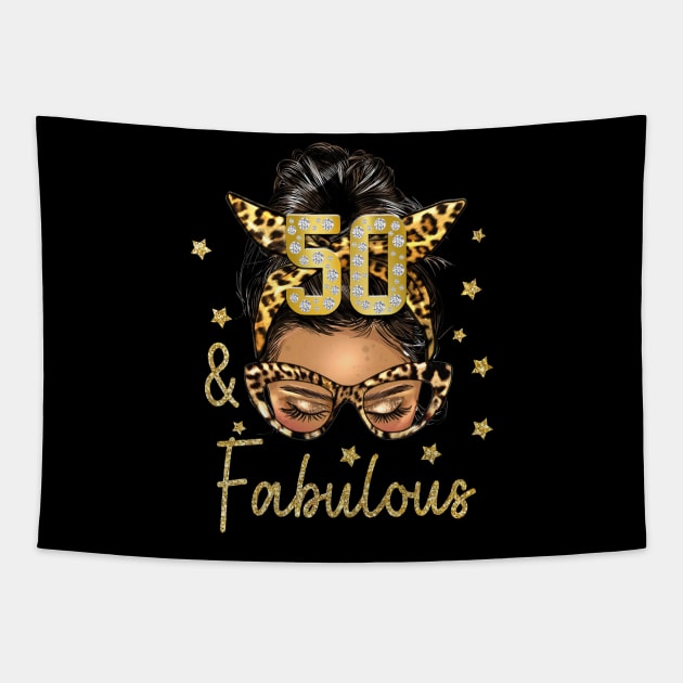 50 & Fabulous 50 Years Old 50th Birthday Women Tapestry by everetto